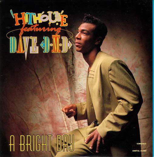 Hithouse Featuring Dave DMD - A Bright Day (CD-Maxi) 08/03/2023 R-103010
