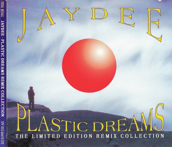 remix - Jaydee - Plastic Dreams (The Limited Edition Remix Collection) (CD, Maxi-Single, Limited Edition )(Total Recall  CD)  1995 - DJ Mickey 12/03/2023 R-809110