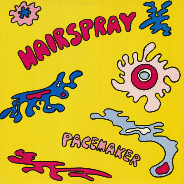 Hairspray - Pacemaker (1991) DJ Mickey - 12/03/2023 R-935010