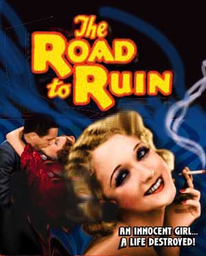 THE ROAD TO RUIN - 1934 Roadto10