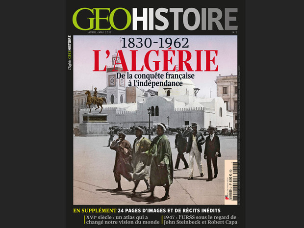 Geo Histoire : Algérie de la conquête française à l'indépend Magazi10