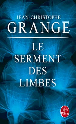 Grangé Jean-Christophe - Le Serment des Limbes Le-ser11