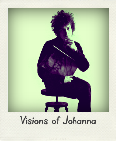 TRACK TALK #40 Visions of Johanna 7210