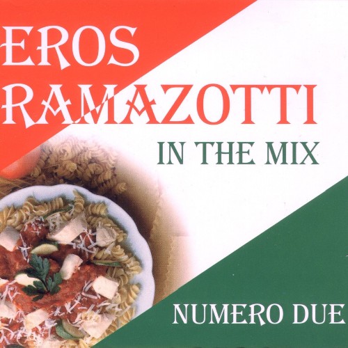 Eros Ramazzotti - Più Bella Cosa - versão italo dance 12059610