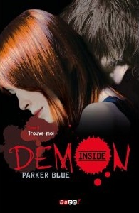 Demon Inside, Tome 3 : Trouve-moi - Parker Blue 51pn4u10