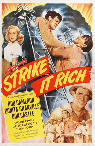 La ruée vers l'or noir- Strike it Rich- 1948 - Lesley Selander En797811