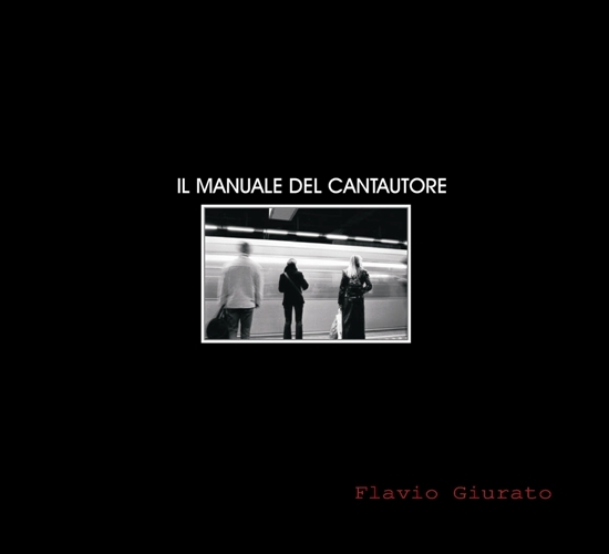 Flavio Giurato - Il manuale del cantautore (2007) Flavio11