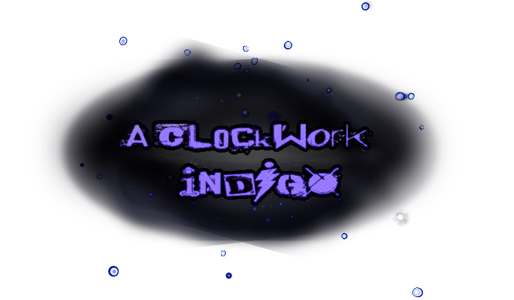 A Clockwork Indigo