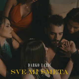 Darko Lazic - Sve mi smeta (Flac) 500x1235