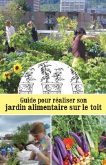 Alternatives and the Rooftop Garden Project - Guide pour réaliser son jardin alimentaire sur le toit _alter10