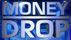 Money Drop (2) - Du Mardi 11 Juillet au Samedi 15 Juillet Screen94