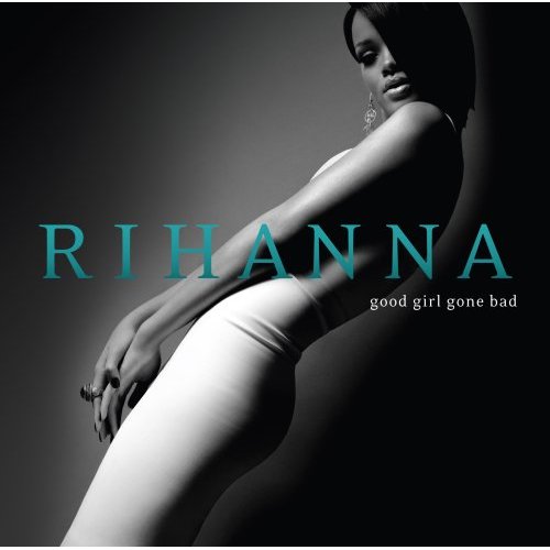 Rihanna - Good Girl Gone Bad Full Download Good_g10