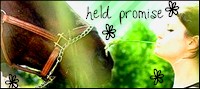 >>Held Promise<< Bannie10