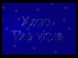=-Xeno : The virus -= Banier10
