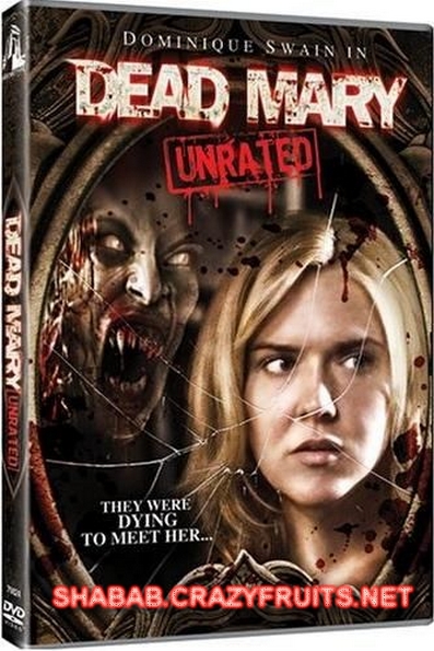   Dead.Mary.2007.UNRATED.DVDRip.rmvb 