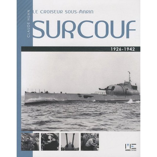 Livre sur le sous-marin Surcouf 51i0kt10