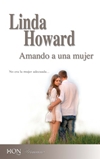 Amando a una mujer - Linda Howard Amando10