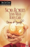 Deseos de Navidad – Nora Roberts / Susan Wiggs / Robyn Carr Deseos10
