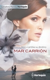 Mary cambia su destino - Mar Carrión Maryca10