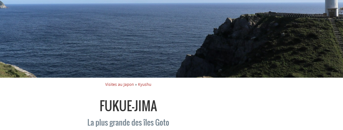 FUKUE-JIMA La plus grande des îles Goto Captur54