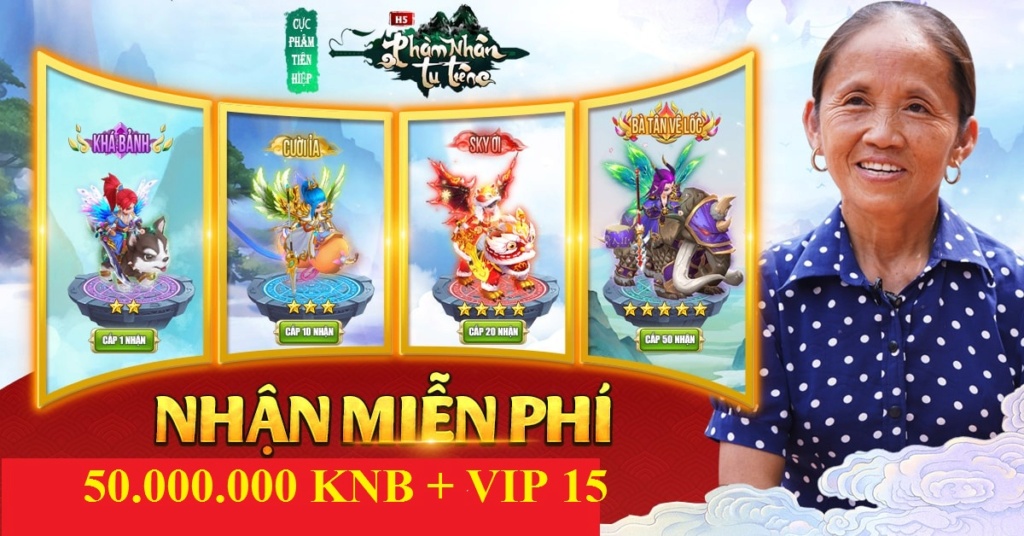 (h5tutien.com) 8h 08/2 Khai mở s4 Phàm Nhân Tu Tiên H5 - Free VIP 15 + 50.00.000 KNB - Phát GiffCode Sharef10