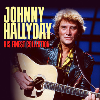 Johnny Hallyday His Finest Collection 00212010