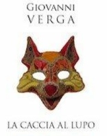 Racconti siciliani : Giovanni Verga - La caccia al lupo  Img_2021