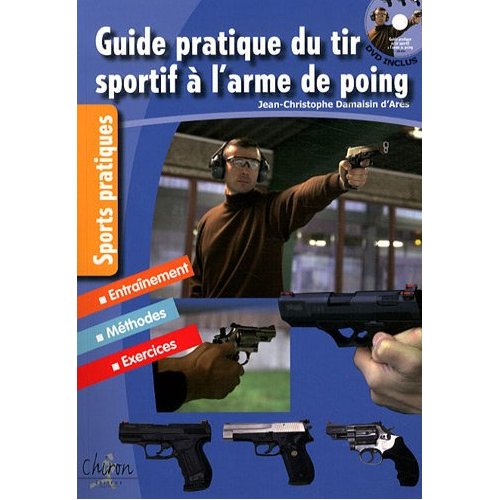 Guide pratique du tir sportif à l'arme de poing 50010