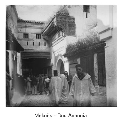 Meknès, la Ville Ancienne et les 2 Mellahs - 3 - Page 6 Anania10