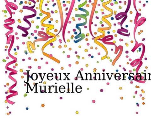 Bon Anniversaire Muriel Bon Anniversaire Muriel