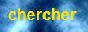 Rechercher