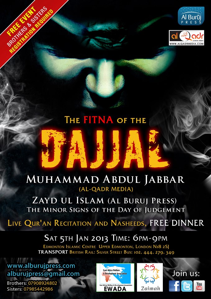 The Fitna of the Dajjal with Muhammad Abdul Jabbar:North London:FREE Event Edmont11