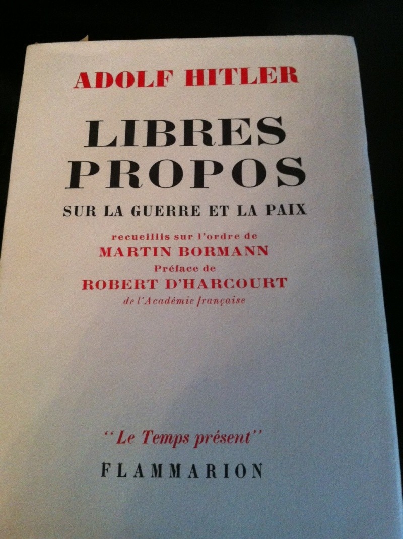 Adolf Hitler, Libres propos sur la Guerre et la Paix Livre210