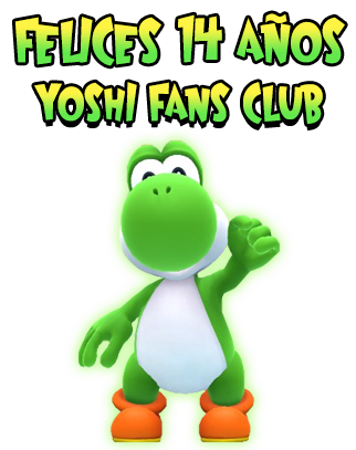 ¡Aniversario de Yoshi Fans Club! 14 Años de existir Felice11
