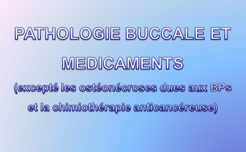  Pathologie buccale et médicaments Sans_t40