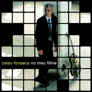 Celso Fonseca — No Meu Filme (2011) re-post Folder30