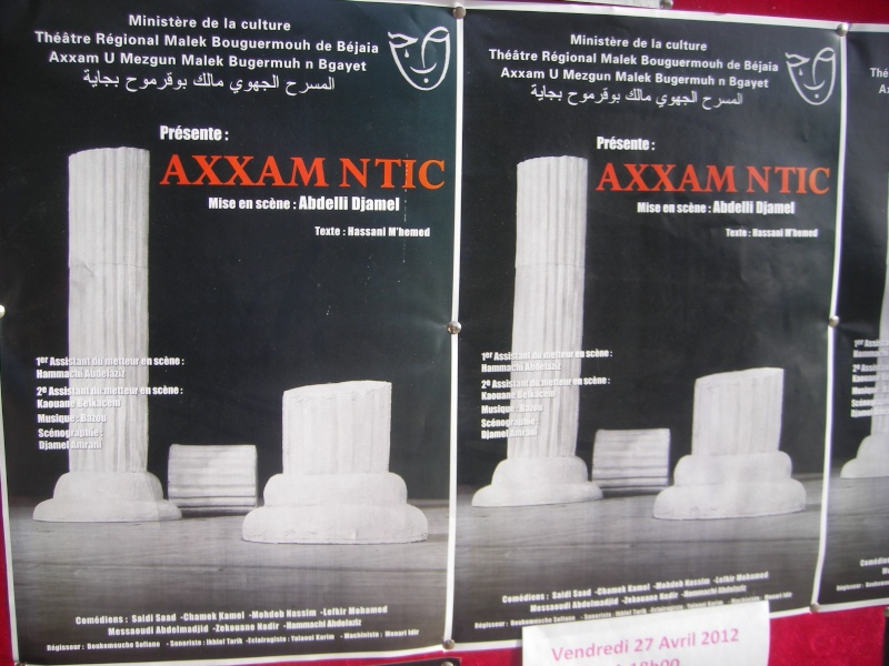 la pièce théâtre" Axxam n tic " mise en scène par Djamel Abdelli ,texte :Hassani M' Hamed(avril 2012) Imgp5215