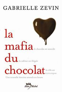 ZEVIN Gabrielle - La Mafia du Chocolat 77037810