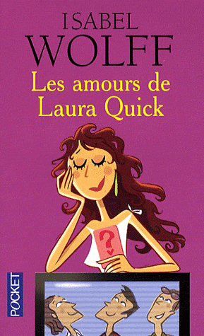 WOLFF Isabel : Les amours de Laura Quick  97822611