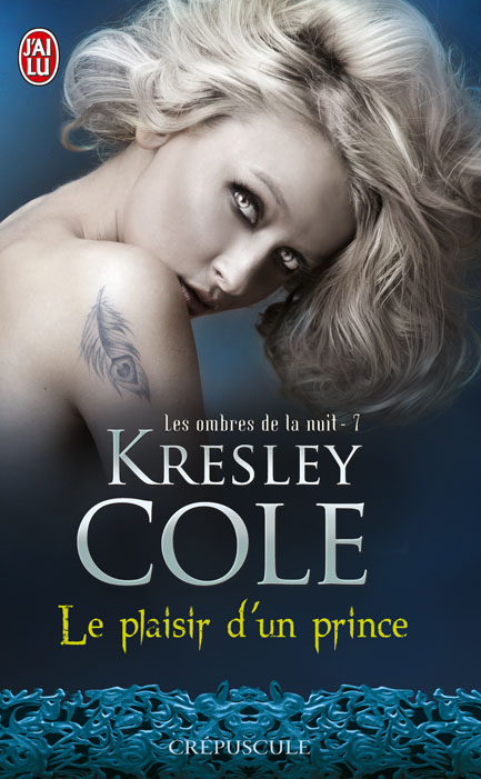 Concours : LES OMBRES DE LA NUIT - Tome 7 : Le Plaisir d'un Prince de Kresley COLE TERMINE 97822925