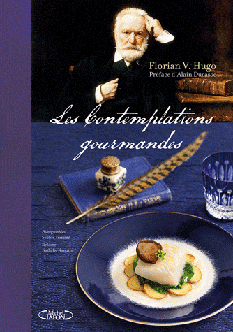 HUGO Florian V. : Les contemplations gourmandes  97827410