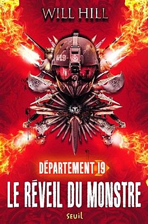 Département 19, Le Réveil du Monstre (Tome2) - Will Hill Depart11