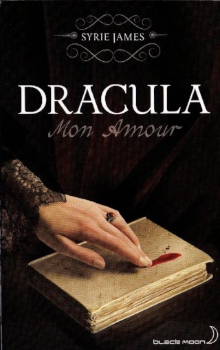 Dracula mon Amour - Syrie James Dracul11