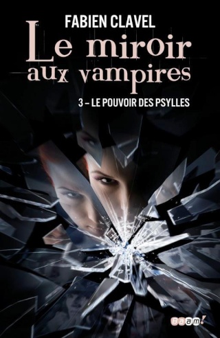 Le miroir aux vampires, Tome 3 - Fabien Clavel Miroir10