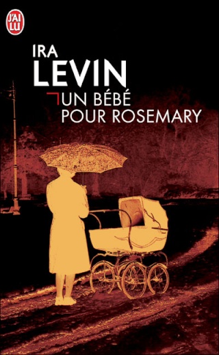 Un bébé pour Rosemary - Ira Levin Un_bab10