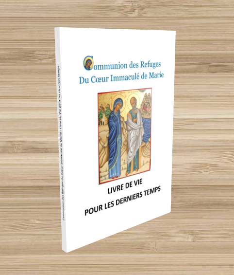 À TÉLÉCHARGER - Livre de Vie de la Communion des Refuges du Coeur Immaculé de Marie ! Unnam780
