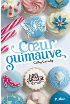 [Cassidy Cathy] Les filles au chocolat tome 2 : Coeur Guimauve Couv7810