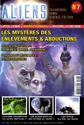 ALIENS : Les mystères des enlèvements et des abductions Paranormal revue magazine mars 2011 forum matrix reptilien ovnis du col de Vence crop circle