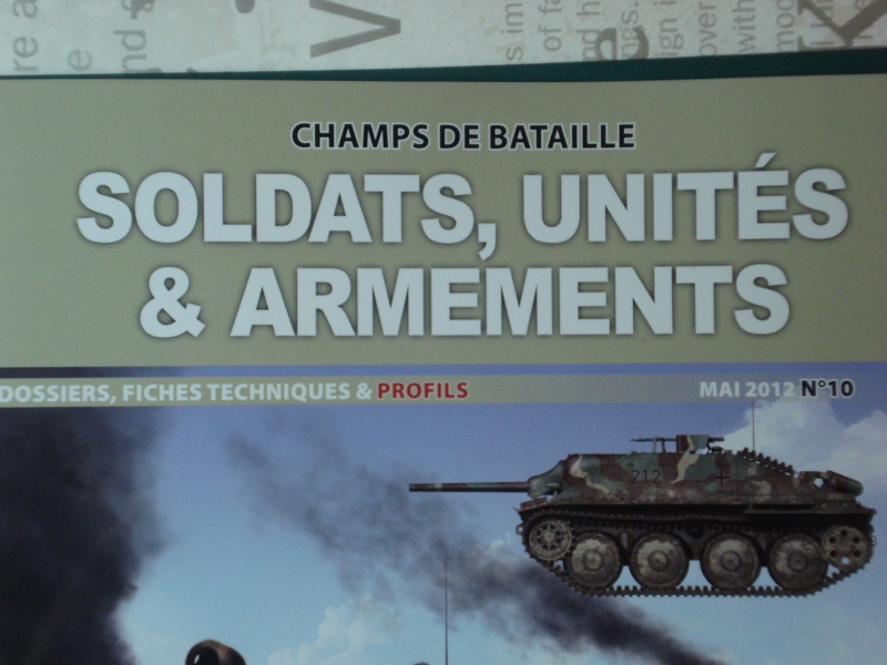 Champs de Bataille - Soldats, Unités et Armements n°10 Dsc05410