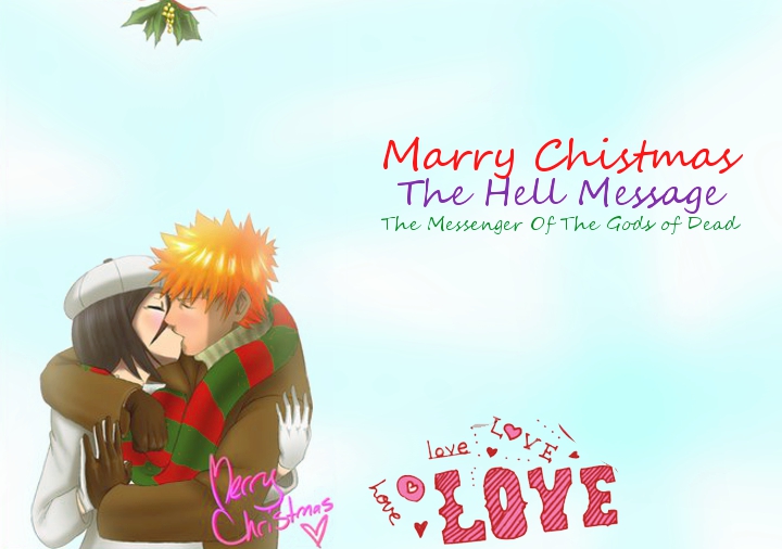 The Hell Message (IchiRuki y Bleach)